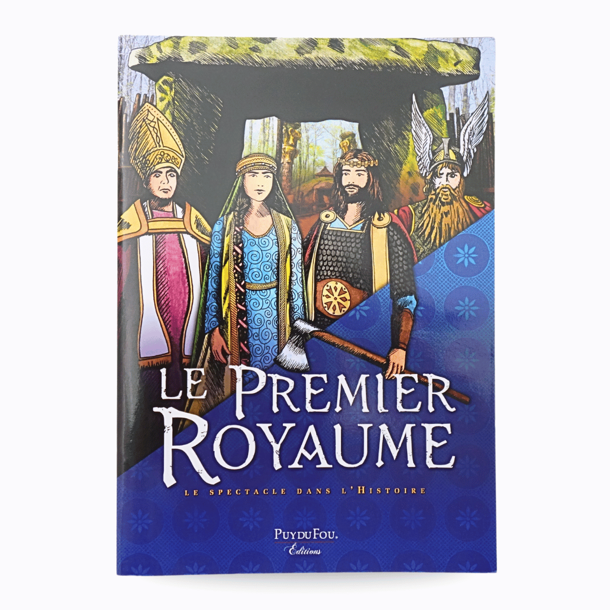 Le Premier Royaume, le spectacle dans l'Histoire - première page de couverture