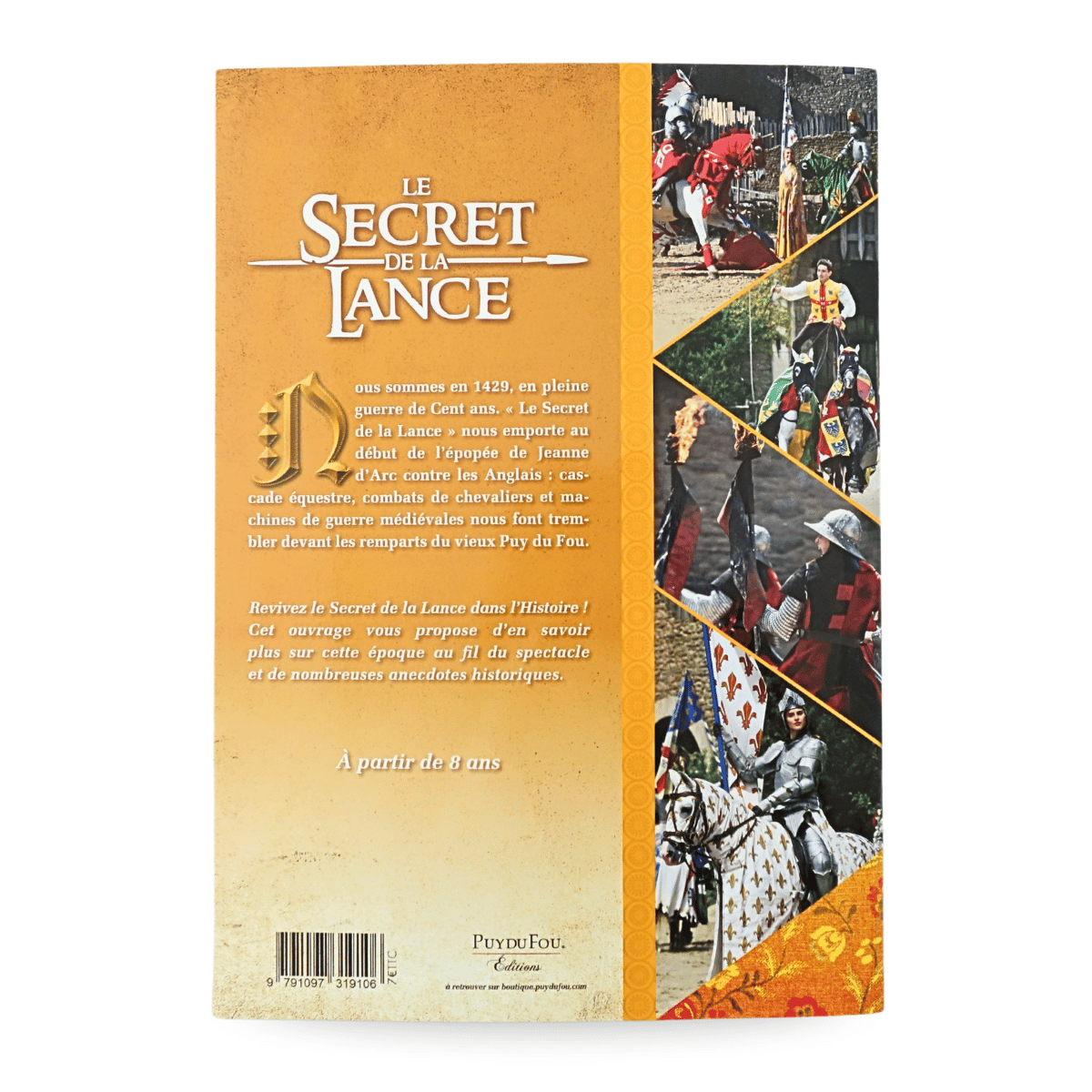 Le Secret de la Lance, le spectacle dans l'Histoire - quatrième page de couverture