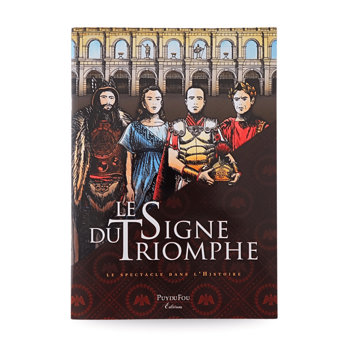 Le Signe du triomphe, le spectacle dans l'Histoire - première page de couverture