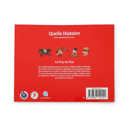 Livre Quelle Histoire - Le Puy du Fou - Une aventure hors du commun - de dos