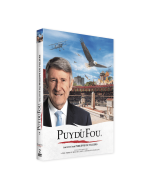 DVD Le Puy du Fou raconté par Philippe De Villiers