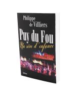 Livre le Puy du Fou un rêve d'enfance