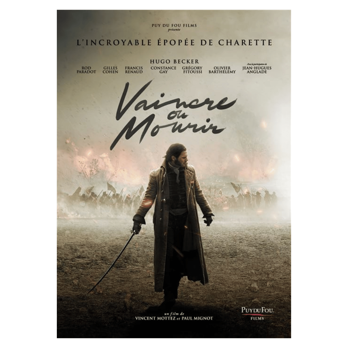 Jaquette DVD du film Vaincre ou Mourir montrant un personnage en costume d’époque tenant un sabre, sur un champ de bataille brumeux avec des soldats à l’arrière-plan, titre et noms des acteurs en haut, produit officiel de la boutique du Puy du Fou.