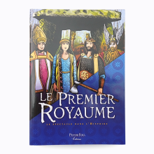 Le Premier Royaume, le spectacle dans l'Histoire - première page de couverture