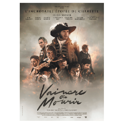 Vaincre ou Mourir - Puy du Fou Films