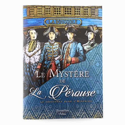 Le Mystère de La Pérouse, le spectacle dans l'Histoire - première page de couverture