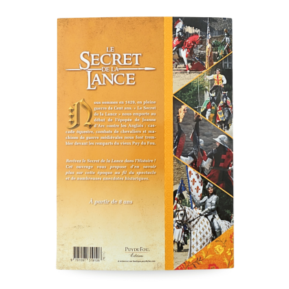 Le Secret de la Lance, le spectacle dans l'Histoire - quatrième page de couverture