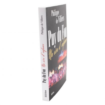 Profil livre Le Puy du Fou un rêve d'enfance