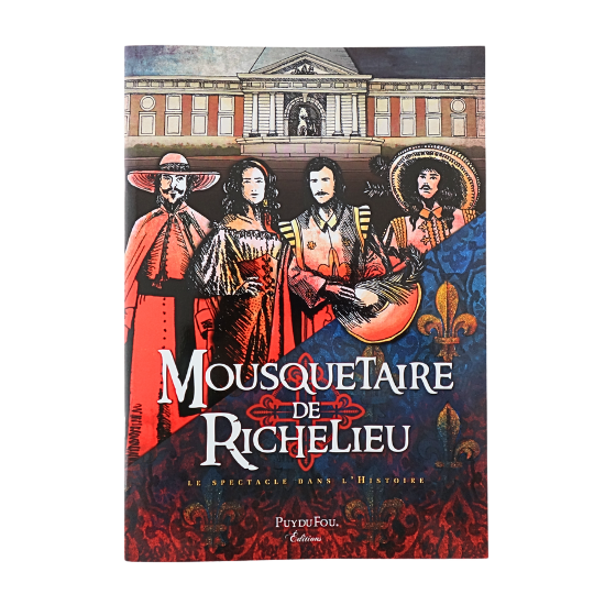 Mousquetaire de Richelieu, le spectacle dans l'Histoire
