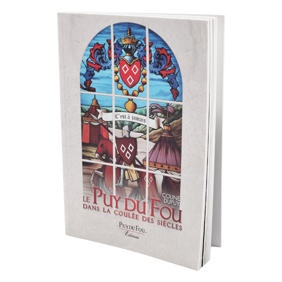 Livre - Le Puy du Fou dans la coulée des siècles